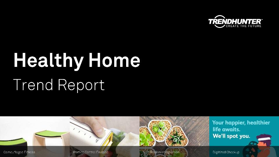 Healthy Home Trend Report Research