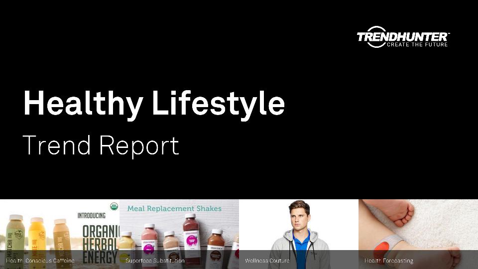 Healthy Lifestyle Trend Report Research