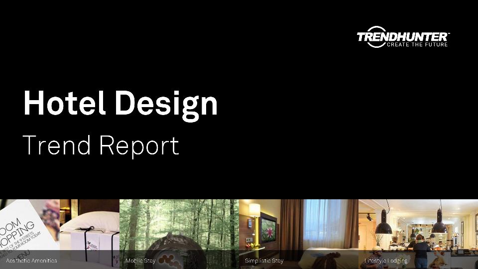 Hotel Design Trend Report Research