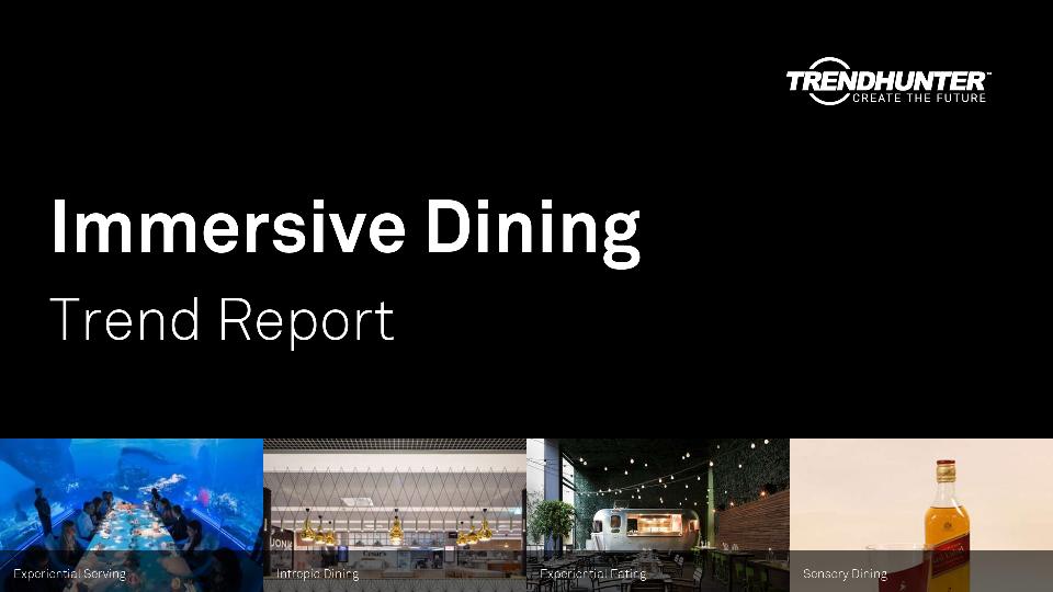 Immersive Dining Trend Report Research