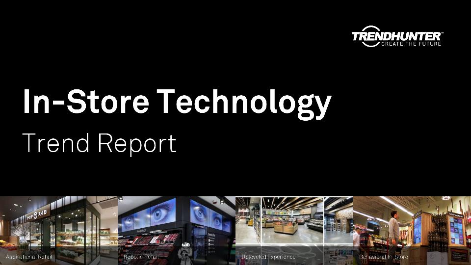 In-Store Technology Trend Report Research