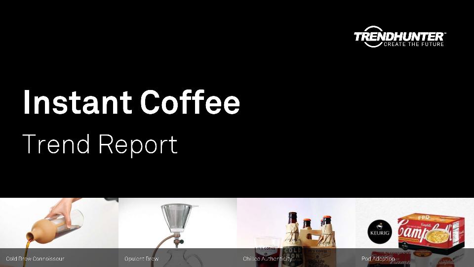 Instant Coffee Trend Report Research