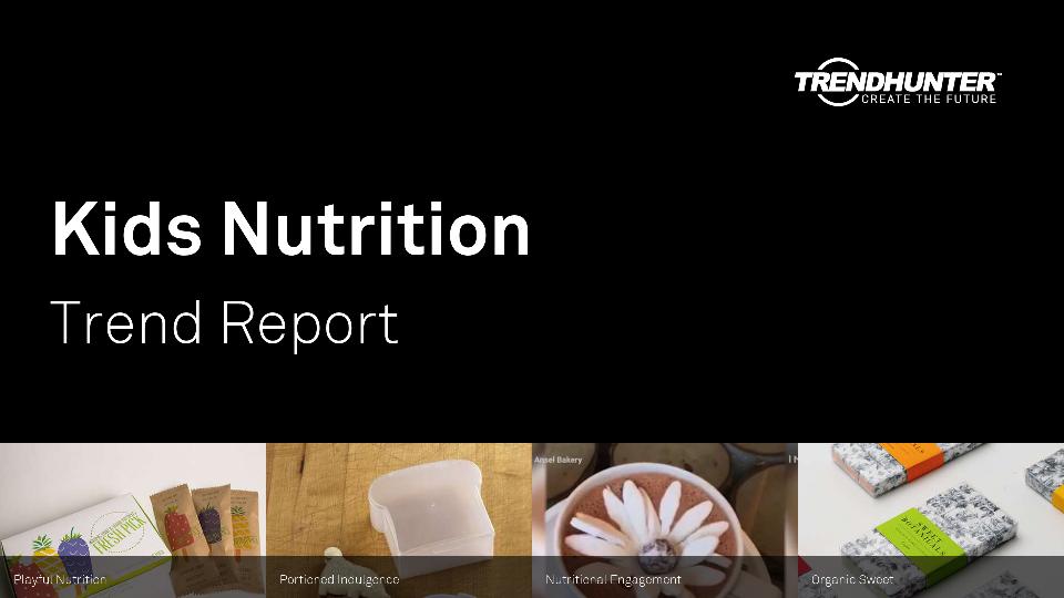 Kids Nutrition Trend Report Research
