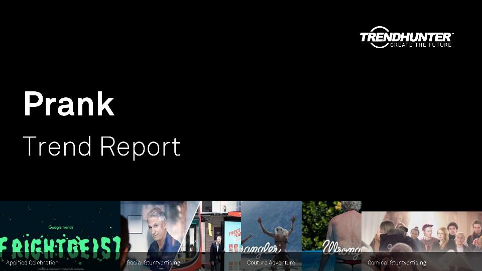 Prank Trend Report Research