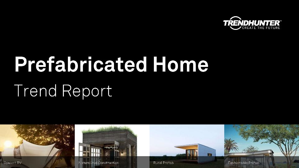Prefabricated Home Trend Report Research