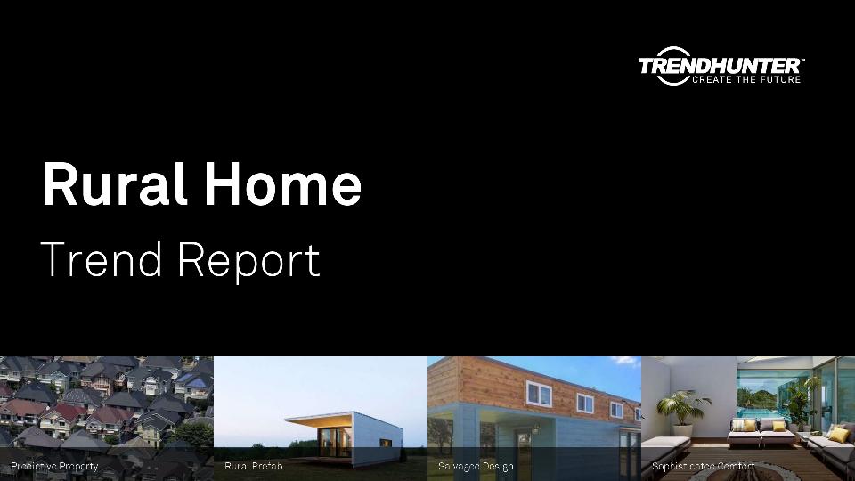 Rural Home Trend Report Research