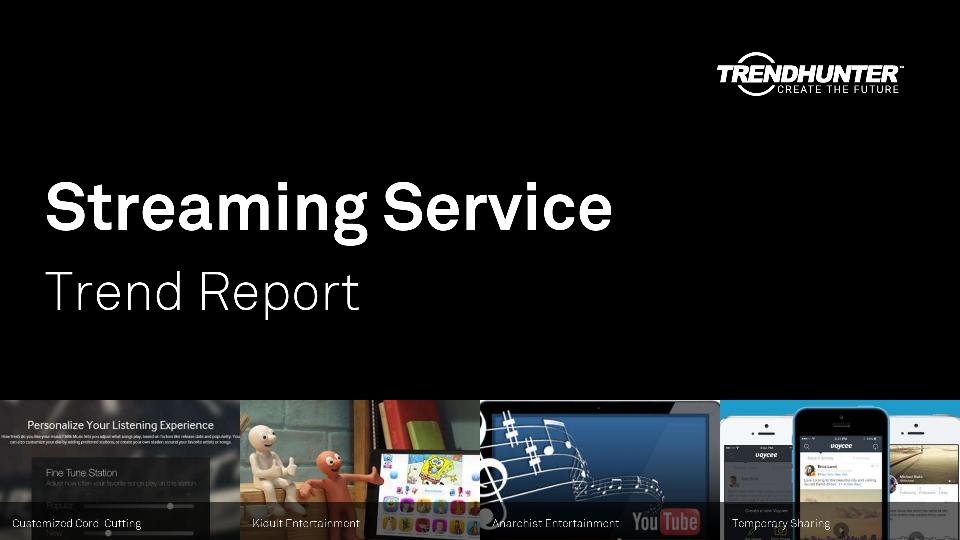 Streaming Service Trend Report Research