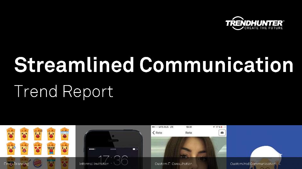 Streamlined Communication Trend Report Research