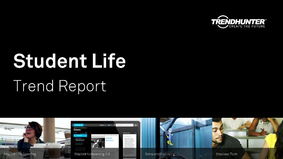 Student Life Trend Report Research