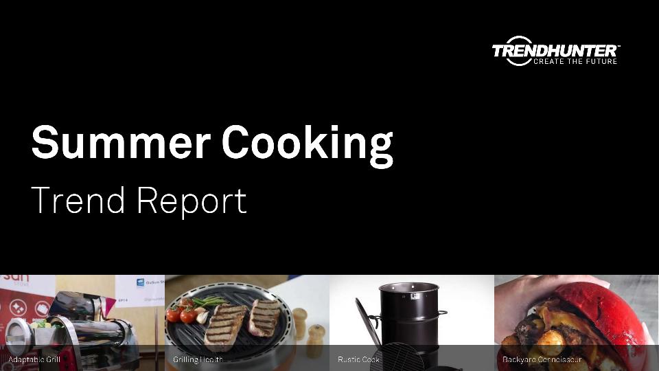 Summer Cooking Trend Report Research