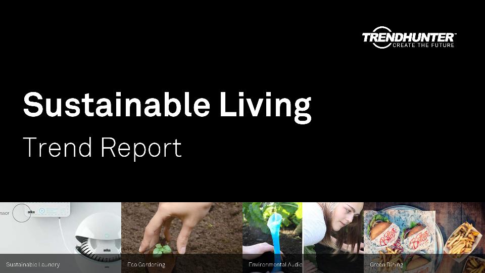 Sustainable Living Trend Report Research