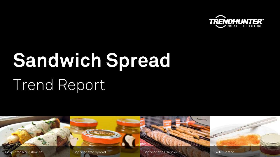 Sandwich Spread Trend Report Research