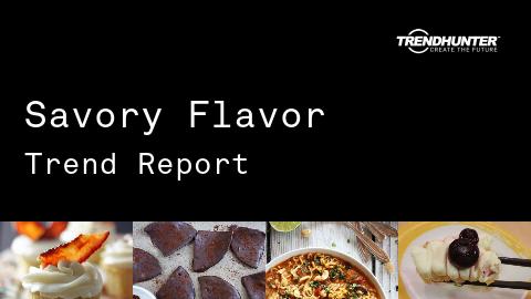 Savory Flavor Trend Report and Savory Flavor Market Research