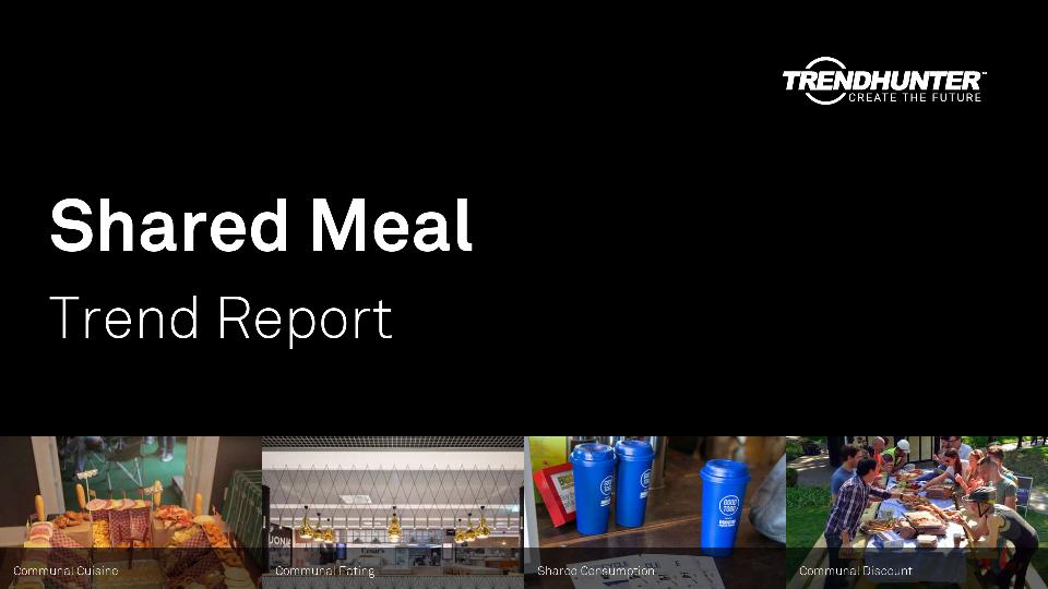 Shared Meal Trend Report Research