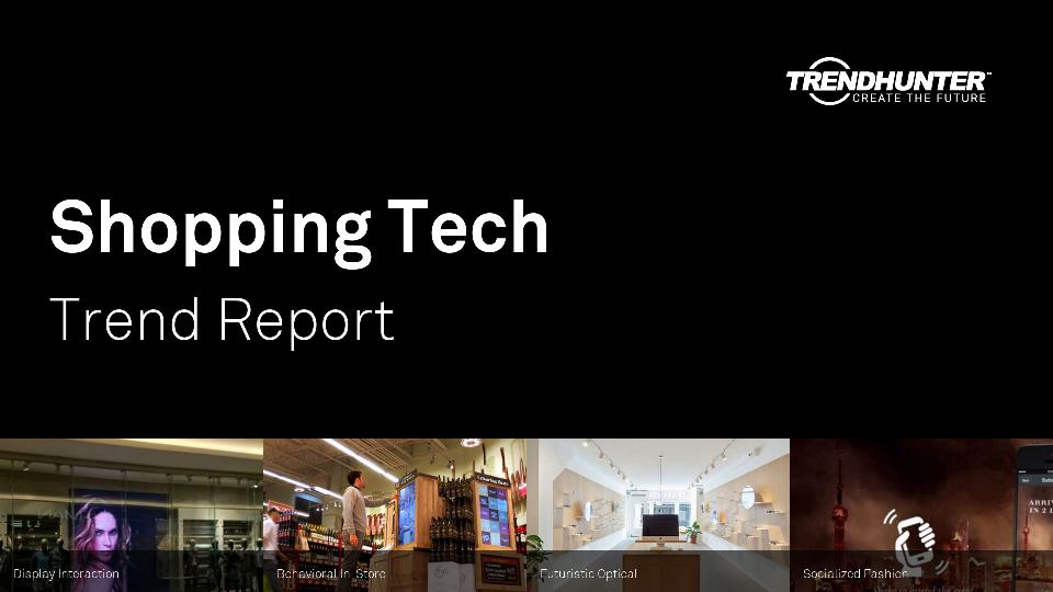 Shopping Tech Trend Report Research