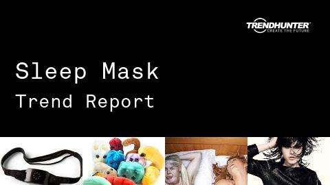 Sleep Mask Trend Report and Sleep Mask Market Research