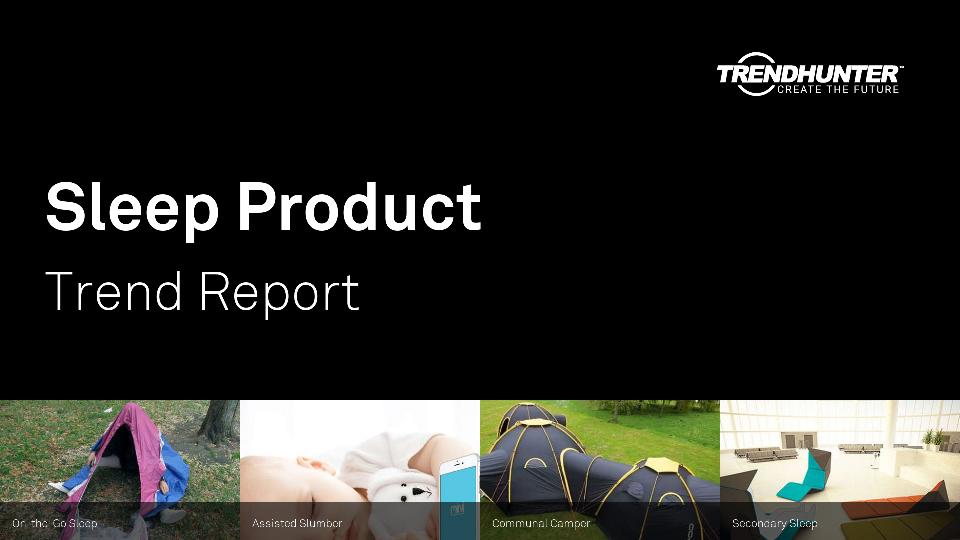 Sleep Product Trend Report Research