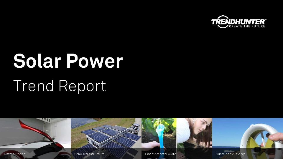 Solar Power Trend Report Research