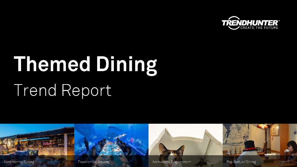 Themed Dining Trend Report Research