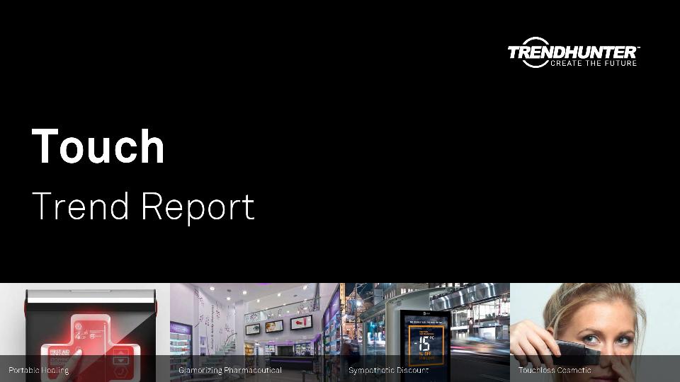Touch Trend Report Research