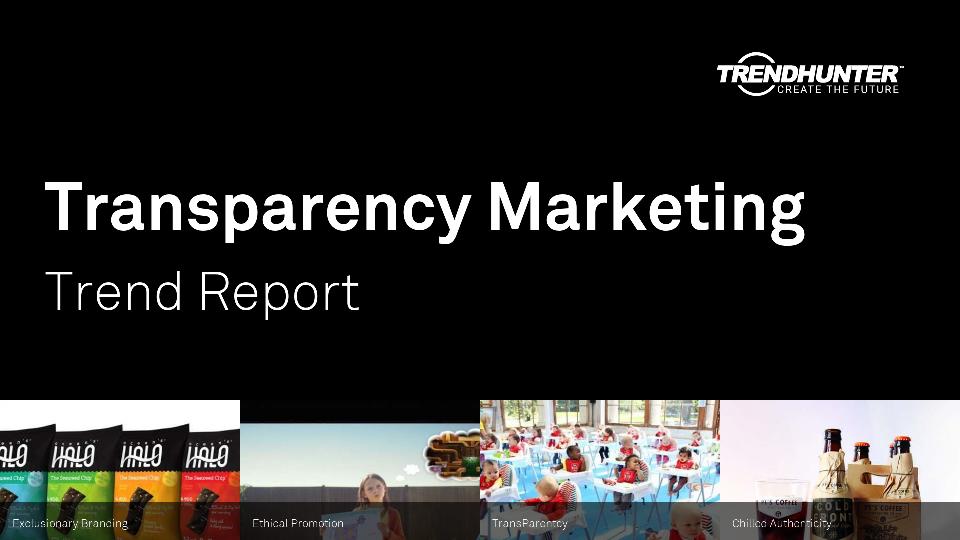 Transparency Marketing Trend Report Research