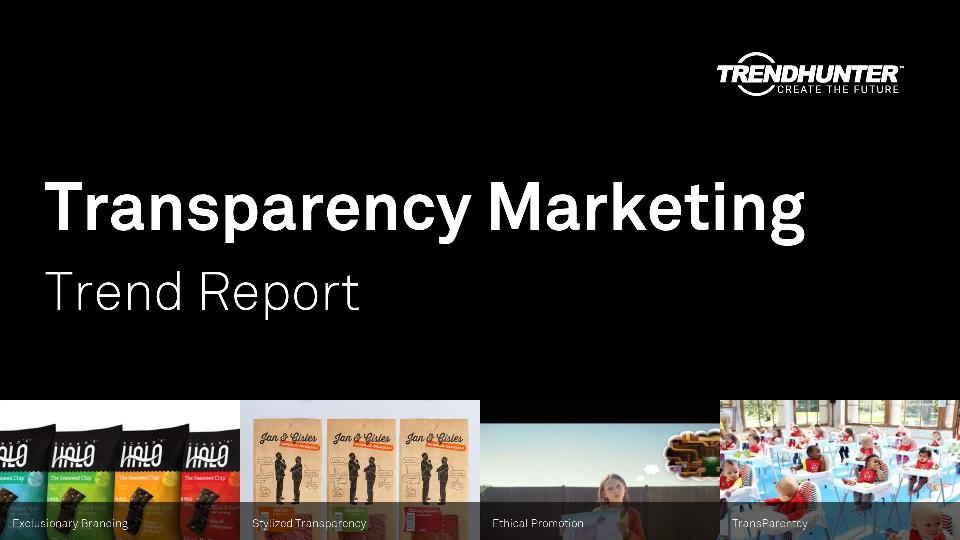 Transparency Marketing Trend Report Research