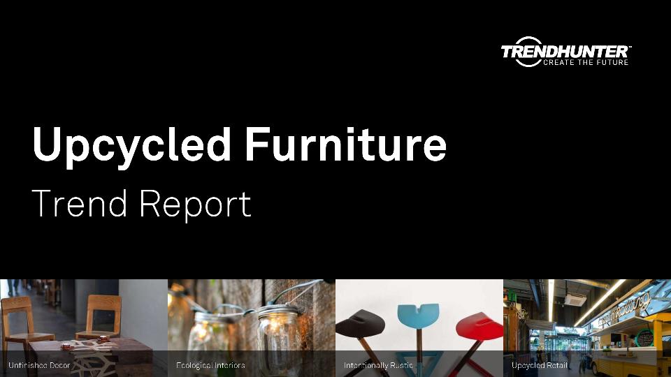 Upcycled Furniture Trend Report Research