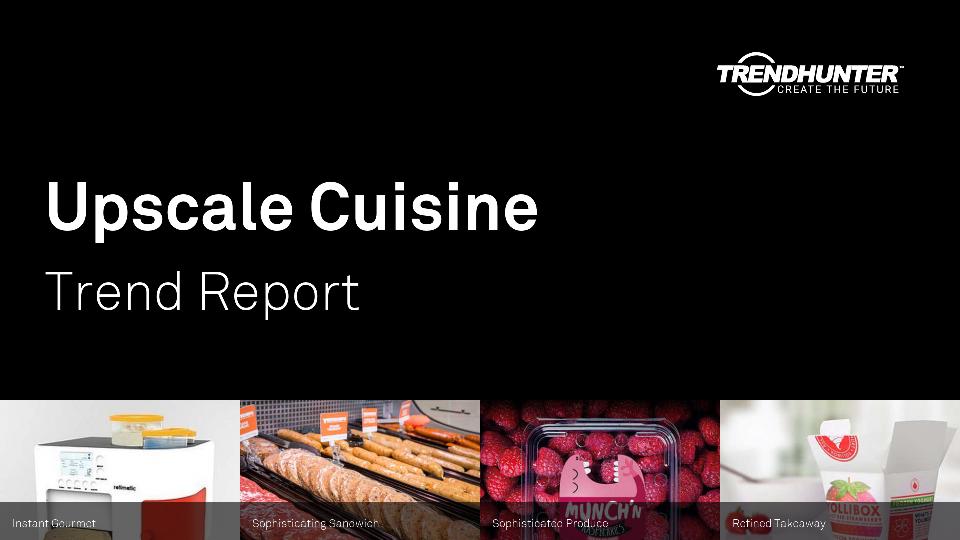 Upscale Cuisine Trend Report Research