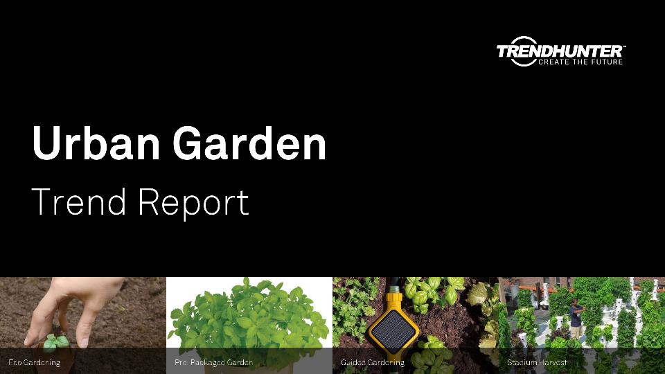 Urban Garden Trend Report Research