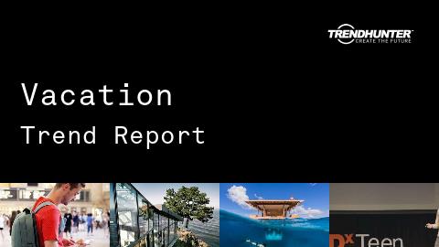 Vacation Trend Report and Vacation Market Research