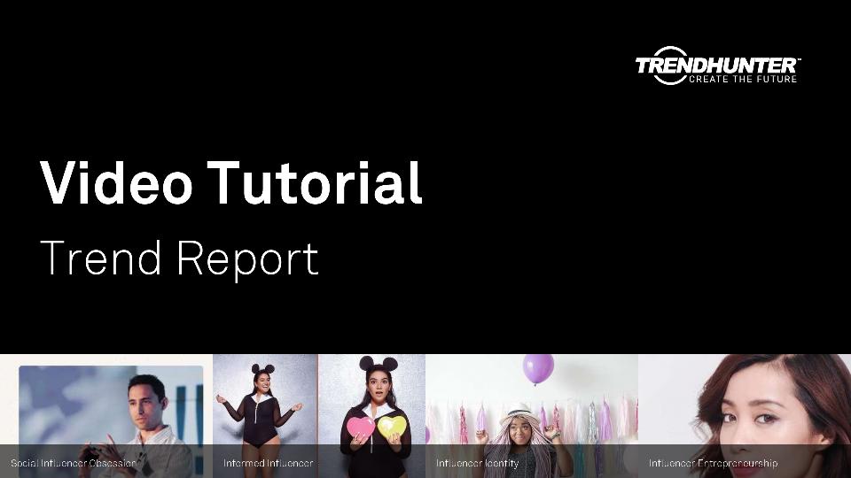 Video Tutorial Trend Report Research