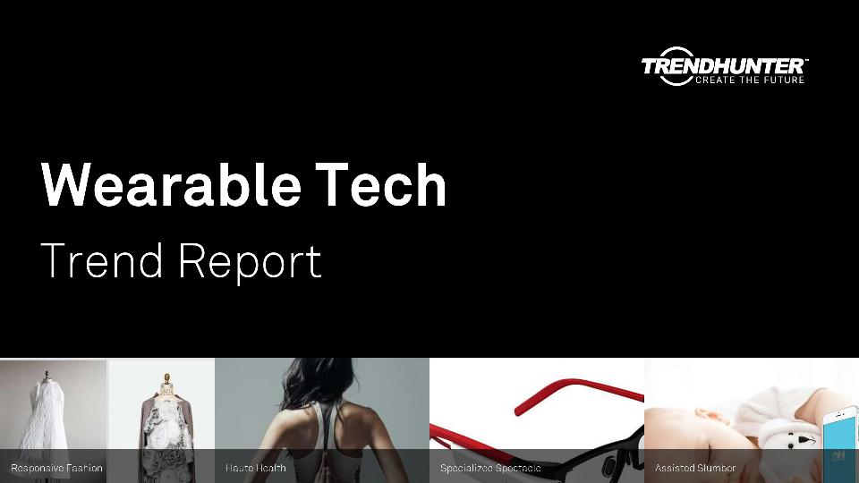Wearable Tech Trend Report Research