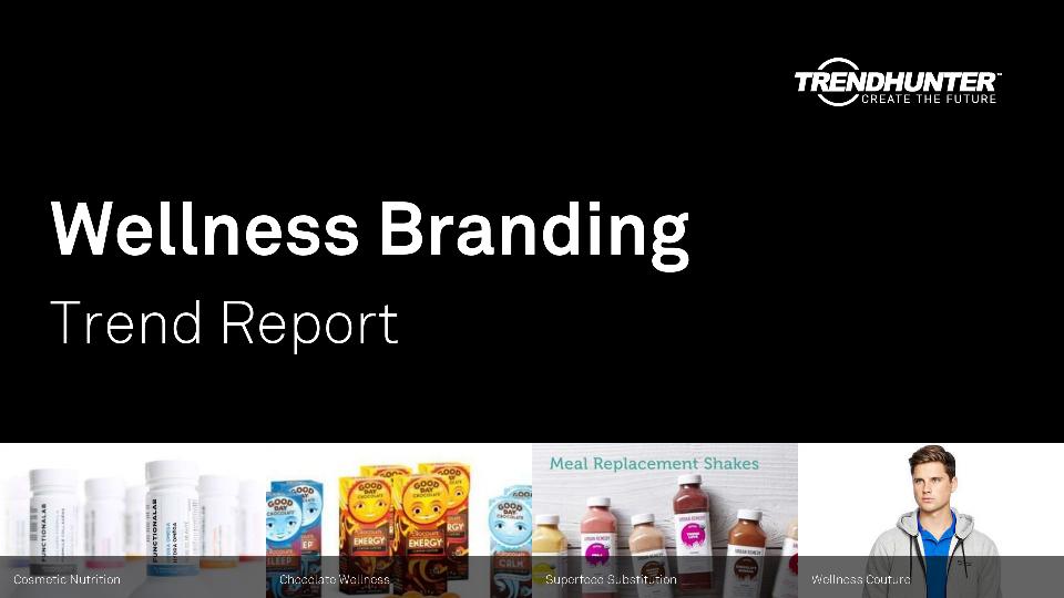 Wellness Branding Trend Report Research