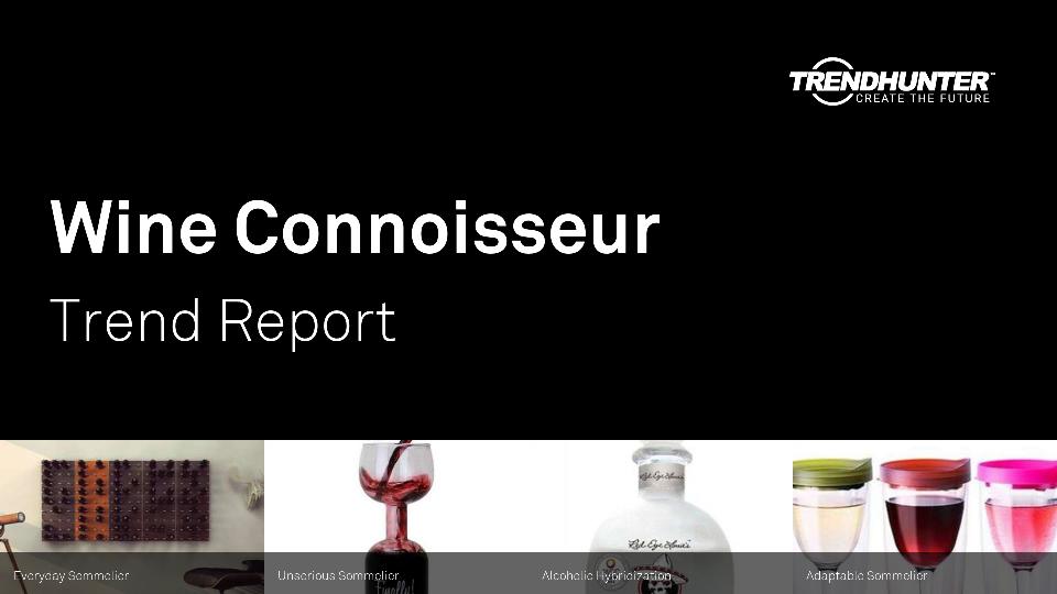 Wine Connoisseur Trend Report Research
